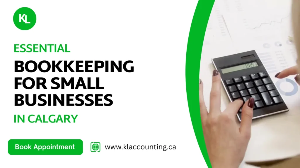 "Essential Bookkeeping for Small Businesses in Calgary"